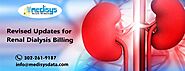 Revised Updates for Renal Dialysis Billing