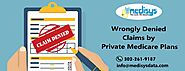 Wrongly Denied Claims by Private Medicare Plans