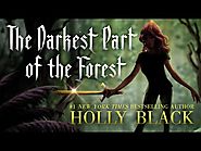 THE DARKEST PART OF THE FOREST by Holly Black
