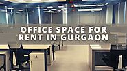 Office Space on Rent in Gurgaon | Commercial & Shared Office Space Gurgaon