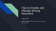 Tips to Create & Manage Strong Password - Cyber octet.pdf