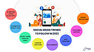 Top 8 Social Media Trends to Follow in 2023