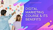 PPT - Digital Marketing Course & Its Benefits PowerPoint Presentation, free download - ID:11646452