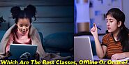 Which Are The Best Classes, Offline Or Online? - BestFunQuiz