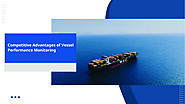 Competitive Advantages of Vessel Performance Monitoring | SHIPMATE