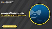 Important Tips to Speed Up Drupal Website Performance