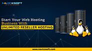 Start your web hosting business with unlimited reseller hosting