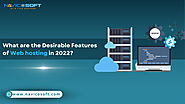 What are the Desirable Features of Web hosting in 2022?
