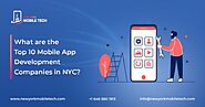 Top 10 mobile app development companies in New York