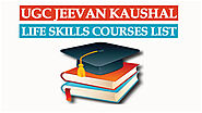 UGC Life Skills Courses List 2022| UGC Life Skills (Jeevan Kaushal) Curriculum PDF for UG Students
