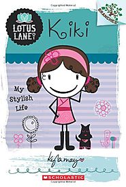Lotus Lane #1: Kiki: My Stylish Life (A Branches Book)
