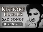 Kishore Kumar Sad Songs Top 10 - Jukebox 1 - Bollywood Evergreen Sad Song Collection
