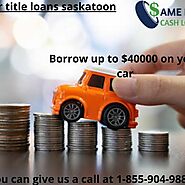 Get same-day cash on car title loans Saskatoon