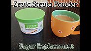 Zevic Stevia Powder Sugar Free Review | Best Sugar Replacement