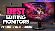 Best Monitor For Product Photo Editing In 2023