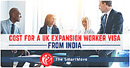 Cost of UK Expansion Worker Visa from India - The SmartMove2UK