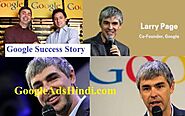 Google Success Story - गूगल और लैरी पेज की सफलता