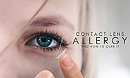 Contact Lens Allergy and How to Cure It