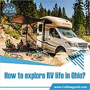 How To Explore RV Life In Ohio?