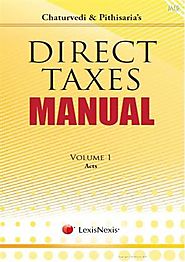 Chaturvedi and Pithisaria's Direct Tax Manual In Set of 3 Volumes