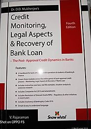 Credit Monitoring, Legal Aspects & Recovery Of Bank Loan 2018, Dr. D.D. Mukherjee, 9789350393161