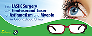 Best Eye Femtosecond Laser Surgery Package in China