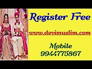 Muslim Matrimony முஸ்லீம் திருமண தகவல் மையம். Call 9944775867.