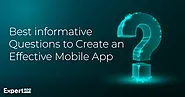 Best 24 Informative Questions To Create An Effective Mobile Application