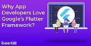 Why App Developers Love Google’s Flutter Framework? You Need To Know