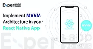 How to Implement MVVM Architecture in your React Native Application?