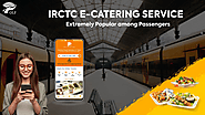 All New e-catering IRCTC Brings a New Chapter in The History of Indian Railways