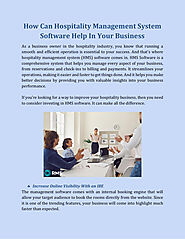 How Can Hospitality Management System Software Help In Your Business