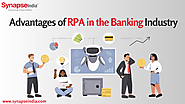 What are the advantages of implementing RPA in the banking industry?