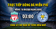 Trực tiếp Liverpool vs Leicester City 03:00, ngày 31/12/2022 - Mitom5.com