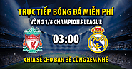 Trực tiếp Liverpool vs Real Madrid 03:00, ngày 22/02/2023 - Mitom10.tv