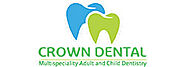 Crown Dental Care | Dental Clinic in Trichy Road, Coimbatore
