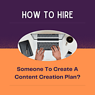 How To Hire Someone To Create A Content Creation Plan - Web Level Up