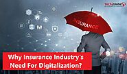 Why Digitalization is Important for the Insurance Industry?