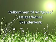 Bortgives/sælges/købes Skanderborg
