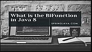 BiFunction In Java 8 With Example - Spring Java