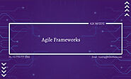 Agile Frameworks