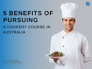 5 Benefits of Pursuing a Cookery Course in Australia