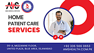 Best Home Nursing Services in Islamabad & Rawalpindi By AMS