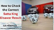 How to Check the Correct Satta King Disawar Result?