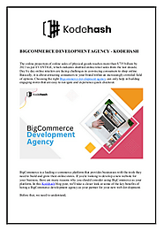 Boost Your E-Commerce Business with Our Expert BigCommerce Development Agency
