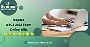 Prepare WBCS 2022 Exam Online With Avision Institute