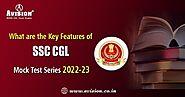 What are the Key Features of SSC CGL Mock Test Series 2022-23?