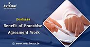 Business Benefits of Franchise Agreement Work
