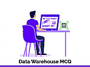 Data Warehouse MCQ Questions