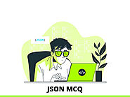 JSON MCQ & Online Quiz 2022 - TopInterviewQuestions